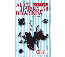 Alice Harikalar Diyarında - Lewis Carroll - Yar Yayınları