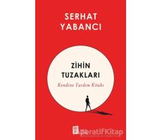 Zihin Tuzakları - Serhat Yabancı - Mona Kitap