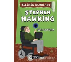 Stephen Hawking - Bilimin Dehaları - Eda Bayrak - Yediveren Çocuk