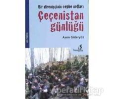 Çeçenistan Günlüğü - Asım Güleryüz - Bengisu Yayınları