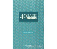 40 Hadis Yorum - İsmail Hakkı Ünal - Diyanet İşleri Başkanlığı