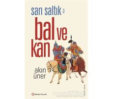 Sarı Saltık 3 - Bal ve Kan - Akın Üner - Yakın Plan Yayınları