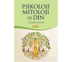 Psikoloji Mitoloji ve Din - Gülüşan Göcen - Kaknüs Yayınları