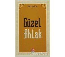 Güzel Ahlak - Takiyyuddin İbn Teymiyye - Pınar Yayınları