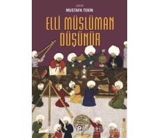Elli Müslüman Düşünür - Mustafa Tekin - Pınar Yayınları