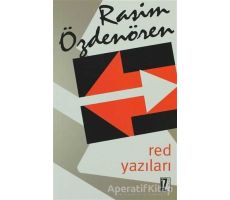 Red Yazıları Bütün Eserleri - 16 - Rasim Özdenören - İz Yayıncılık