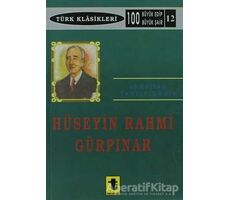 Hüseyin Rahmi Gürpınar - Abdullah Tanrınınkulu - Toker Yayınları