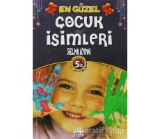 En Güzel Çocuk İsimleri - Selma Aydın - Ailem Yayınları