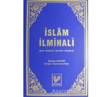 İslam İlmihali (Şamua) - Mehmet Keskin - Çağrı Yayınları