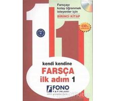 Kendi Kendine Farsça İlk Adım 1 - Kolektif - Fono Yayınları