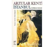 Arzular Kenti İstanbul - Cornelia Golna - Telos Yayıncılık