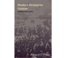 Modern Stratejinin Ustaları - Edward Mead Earle - Doruk Yayınları