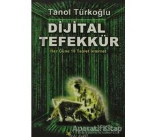 Dijital Tefekkür - Tanol Türkoğlu - Beyaz Yayınları