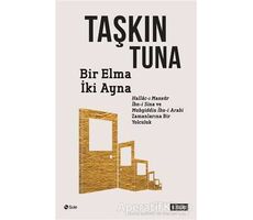 Bir Elma İki Ayna - Bir İkiye Nasıl Yansıdı? - Taşkın Tuna - Şule Yayınları