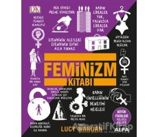 Feminizm Kitabı - Kolektif - Alfa Yayınları