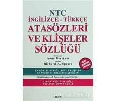 NTC İngilizce - Türkçe Atasözleri ve Klişeler Sözlüğü - Anne Bertram - Alfa Yayınları