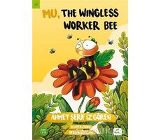 Mu, the Wingless Worker Bee - Ahmet Şerif İzgören - Elma Çocuk