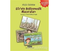 Efe’nin Beklenmedik Maceraları - Filiz Özdem - Yapı Kredi Yayınları