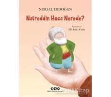 Nasreddin Hoca Nerede? - Nursel Erdoğan - Yapı Kredi Yayınları