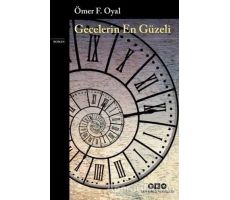 Gecelerin En Güzeli - Ömer F. Oyal - Yapı Kredi Yayınları