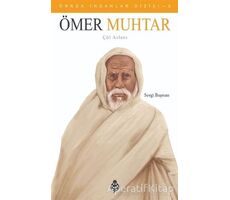 Örnek İnsanlar Dizisi 6: Ömer Muhtar - Sevgi Başman - Uğurböceği Yayınları