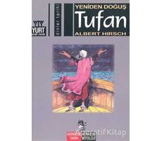 Yeniden Doğuş Tufan - Albert Hirsch - Yurt Kitap Yayın