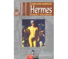Tanrıların Habercisi  Hermes - Robert Krugmann - Yurt Kitap Yayın