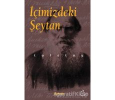 İçimizdeki Şeytan - Lev Nikolayeviç Tolstoy - Kaknüs Yayınları