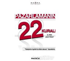 Pazarlamanın 22 Kuralı - Al Ries - MediaCat Kitapları