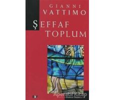 Şeffaf Toplum - Gianni Vattimo - Say Yayınları