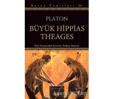 Büyük Hippias Theages - Platon (Eflatun) - Say Yayınları