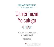 Genlerimizin Yolculuğu - Thomas Trappe - Say Yayınları