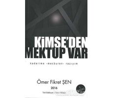 Kimse’den Mektup Var - Ömer Fikret Şen - Cinius Yayınları