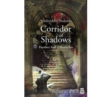 Corridor of Shadows - Muhyiddin Şekur - Timaş Publishing