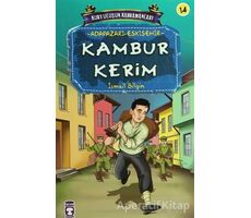 Kambur Kerim - İsmail Bilgin - Timaş Çocuk