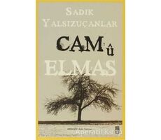 Cam ü Elmas - Sadık Yalsızuçanlar - Timaş Yayınları