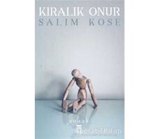 Kiralık Onur - Salim Köse - Timaş Yayınları