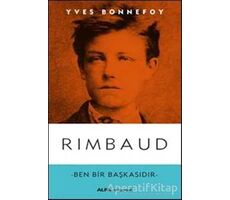 Rimbaud - Yves Bonnefoy - Alfa Yayınları