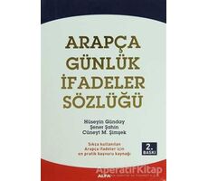 Arapça Günlük İfadeler Sözlügü - Cüneyt M. Şimşek - Alfa Yayınları