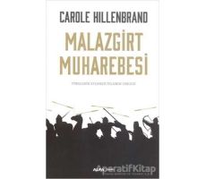 Malazgirt Muharebesi - Carole Hillenbrand - Alfa Yayınları
