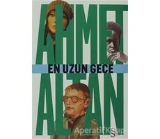 En Uzun Gece - Ahmet Altan - Everest Yayınları