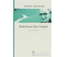 Kında Duran Onur Paslanır - Nihat Behram - Everest Yayınları