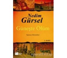 Güneşte Ölüm - Nedim Gürsel - Doğan Kitap