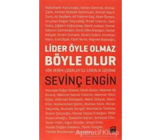 Lider Öyle Olmaz Böyle Olur - Sevinç Engin - Doğan Kitap