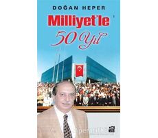 Milliyet’le 50 Yıl - Doğan Heper - Doğan Kitap