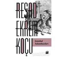 İstanbul Tulumbacıları - Reşad Ekrem Koçu - Doğan Kitap