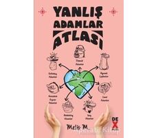 Yanlış Adamlar Atlası - Melis M. - Dex Yayınevi