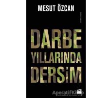 Darbe Yıllarında Dersim - Mesut Özcan - Doğan Kitap