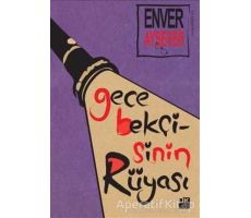 Gece Bekçisinin Rüyası - Enver Aysever - Doğan Kitap