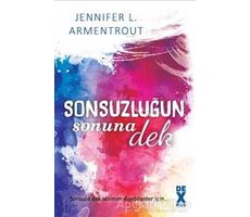 Sonsuzluğun Sonuna Dek - Jennifer L’armentrout - Dex Yayınevi